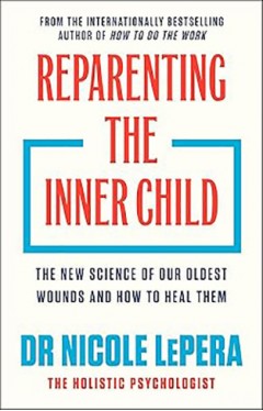 Reparenting the Inner Child